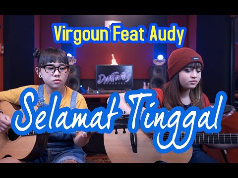Virgoun feat. Audy - Selamat Tinggal (Cover by DwiTanty)