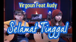 Download lagu Virgoun feat. Audy - Selamat Tinggal (Cover by DwiTanty) mp3