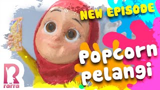 Download lagu NEW SERIES 'RARRA' : RAINBOW POPCORN mp3 Download lagu NEW SERIES 'RARRA' : RAINBOW POPCORN mp3