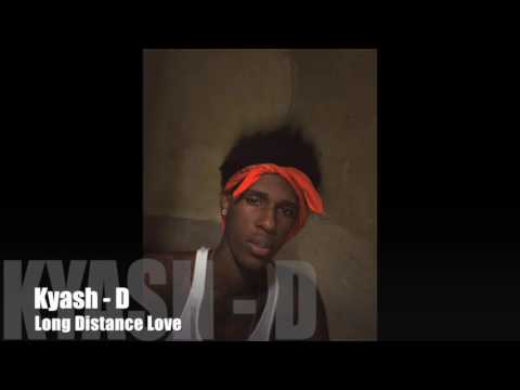 Kyash - D - Long Distance Love (Love Song Riddim)