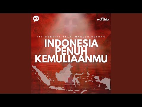Indonesia Penuh KemuliaanMu