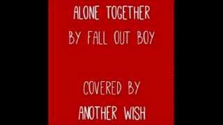 Alone Together - Cover