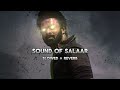 SOUND OF SALAAR SLOWED AND REVERB SONG || SALAAR MUSIC || RAVI BASRUR || PRABHAS