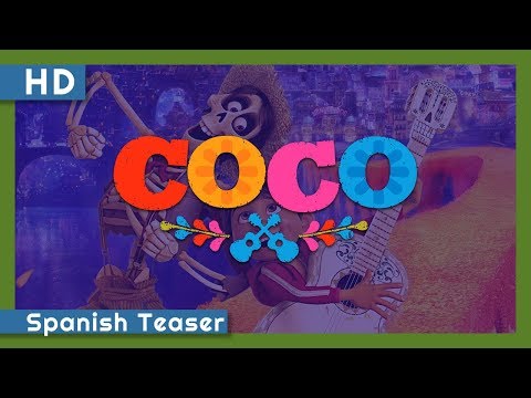 Thumbnail of the video: Coco (2017) Spanish Teaser