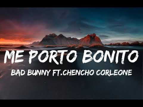 Bad Bunny - Me Porto Bonito (Lyrics/Letra) ft. Chencho Corleone