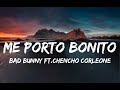 Bad Bunny - Me Porto Bonito (Lyrics/Letra) ft. Chencho Corleone