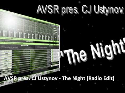 AVSR pres CJ Ustynov - The Night(Radio Edit)