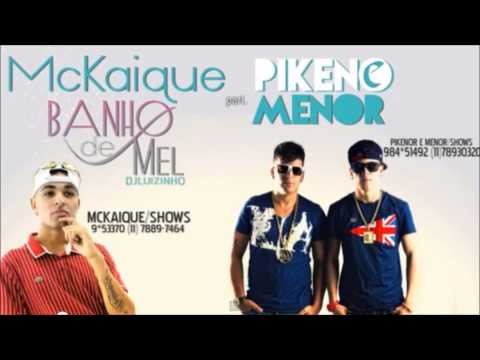 Mc Pikeno & Menor & Mc Kaique - Banho De Mel (Dj Luizinho)