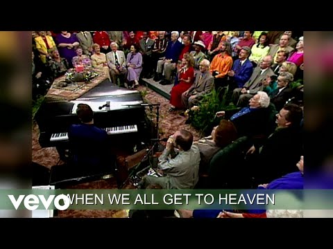 Terry Blackwood, Karen Peck, Gaither - When We All Get To Heaven (Lyric Video / Live)