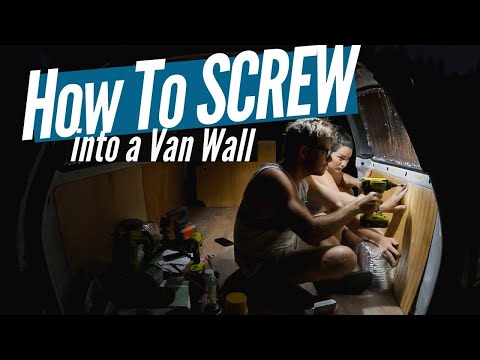 How to Screw into a Van Wall | Screwing into Van Walls | ArboursAbroad