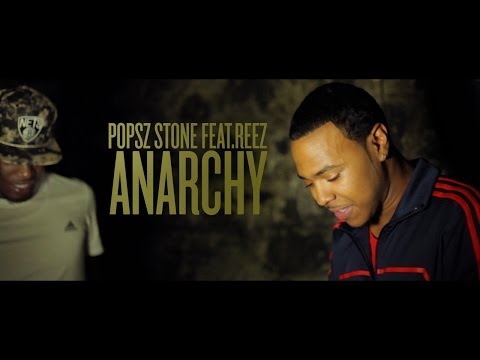 ANARCHY | Popsz Stone Ft. Reez [Official Video]
