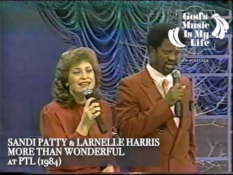 Sandi Patty & Larnelle Harris--More Than Wonderful (1984)