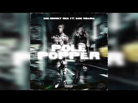 EBK Osama x Big Money Ree - Pole Popper (Official Audio)
