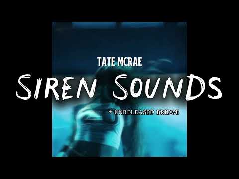 Tate McRae - Siren Sounds (+ Unreleased Bridge) - High Quality