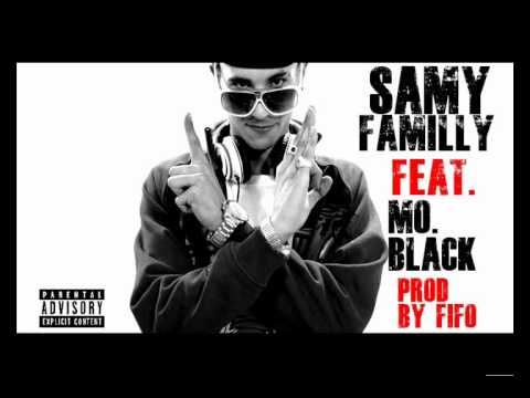 SAMY FAMILLY (Sam-dex featuring Mo-Black) Prod by FIFO 2012