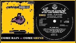 Brenda Lee - Come Rain Or Come Shine