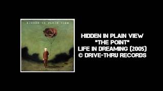 Hidden in Plain View - The Point
