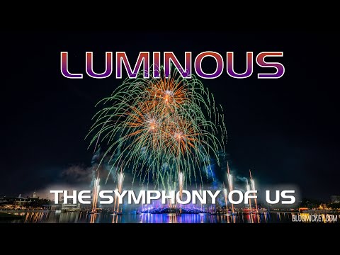 Luminous The Symphony of Us Fireworks Show 4K | EPCOT 2023