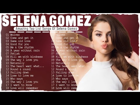 Selena Gomez New Playlist 2023   Best Song Playlist Full Album 2023