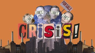 CRISIS! - The End of The World or The End of Capitalism