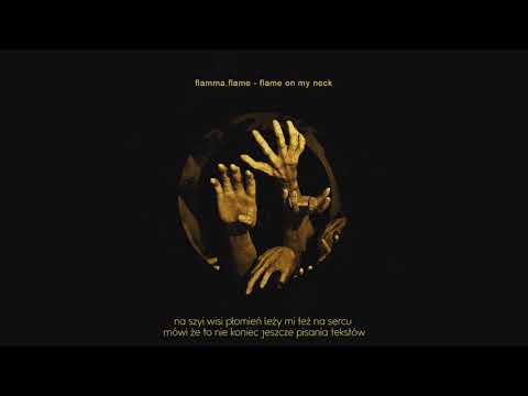 flamma.flame - flame on my neck