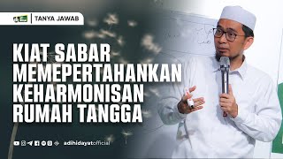 Download lagu Kiat Sabar Mempertahankan Keharmonisan Rumah Tangga - Ustadz Adi Hidayat mp3 Download lagu Kiat Sabar Mempertahankan Keharmonisan Rumah Tangga - Ustadz Adi Hidayat mp3