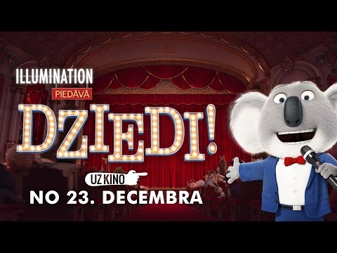 Dziedi! (Sing) jaunais treileris!