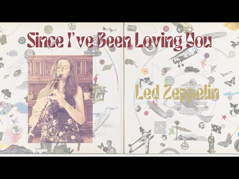 Since I've Been Loving You Intro, Electric Clarinet Cover!