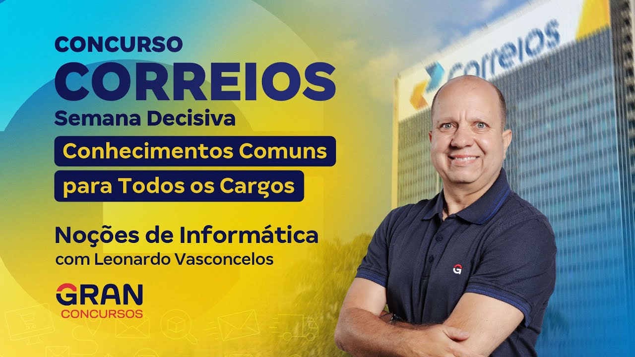 Concurso Correios | Semana Decisiva! Noções de Informática com Leonardo Vasconcelos