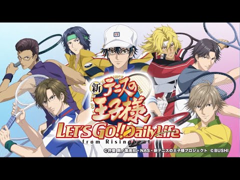新テニスの王子様 LET'S GO!! 〜Daily Life〜 from RisingBeat