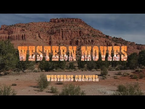 Watch Free Western Movies - Trailer - Westerns Channel - YouTube Channel