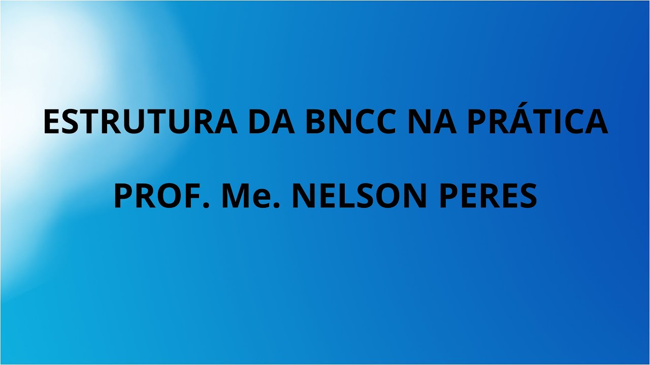 Estrutura da BNCC na prática