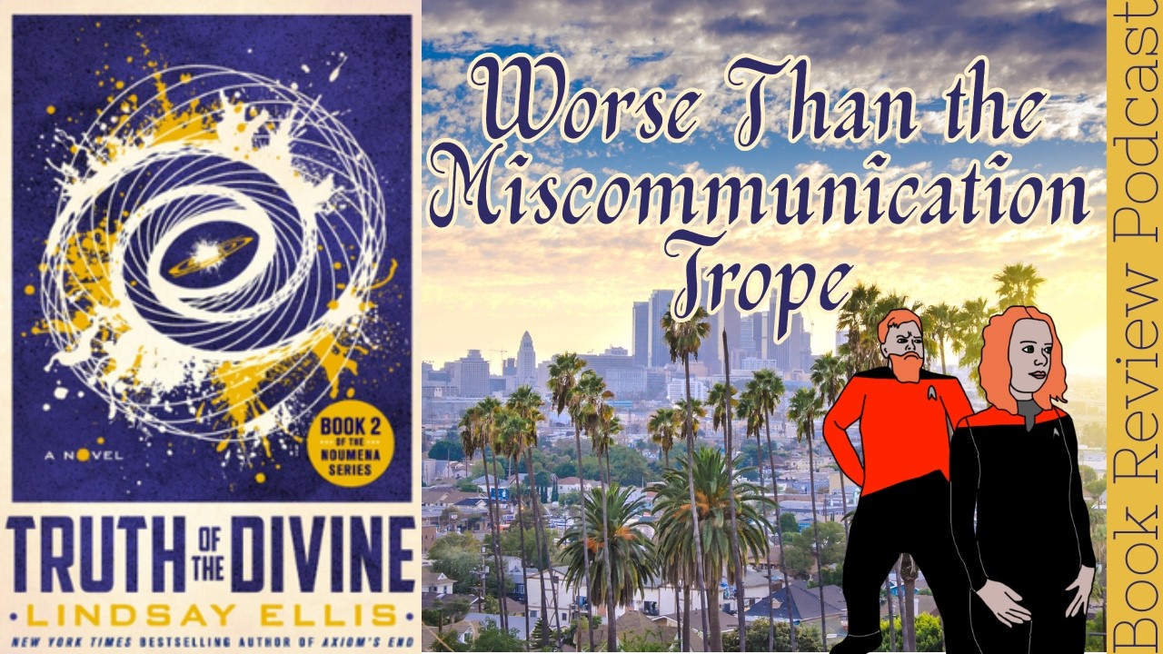 Book 1 Again But Worse | Ep. 159 - Truth of the Divine by Lindsay Ellis