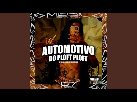 Automotivo do Ploft Ploft