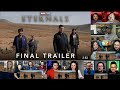 ETERNALS Final Trailer Reactions Mashup