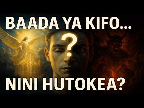 Kifo Siri Kuu Iliyofichwa na Dini  Je Kuna Maisha Baada ya Kifo