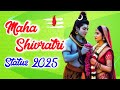 Happy Mahashivratri Status 26 Feb 2025Status Maha Shivratri WhatsApp Status Mahadev Status
