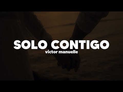 Víctor Manuelle - Solo Contigo | Letra