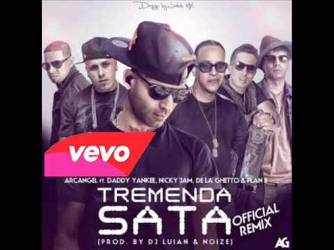 Tremenda Sata (Remix 3) - Arcangel Ft. J Alvarez, Franco El Gorila Alexis & Fido, Jory, Y Mas