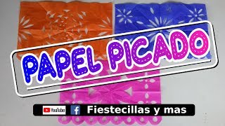 Tres modelos sencillos de papel picado (papel china o seda)