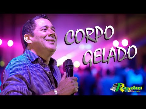 Corpo Gelado / William Lima - Remelexo Bom Demais