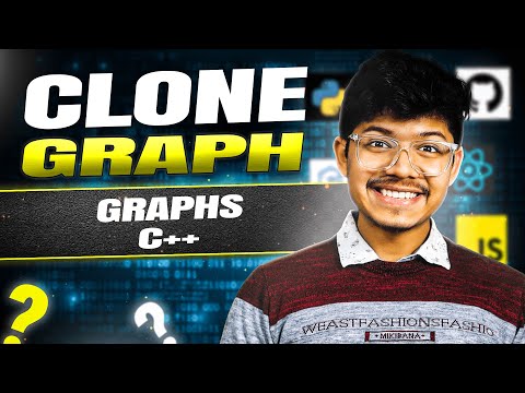 Clone Graph || Clone any Data Structure || Graphs || C++/Java