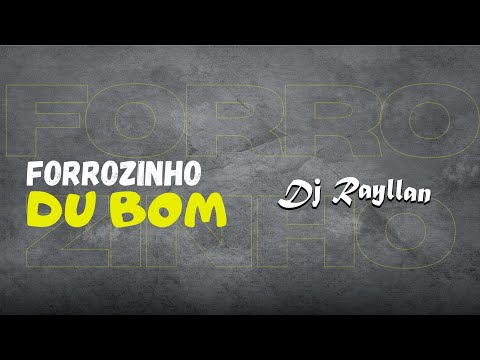 EP FORROZINHO DU BOM - DJ RAYLLAN