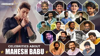 Celebrities About Prince Mahesh Babu  #hbdmaheshba
