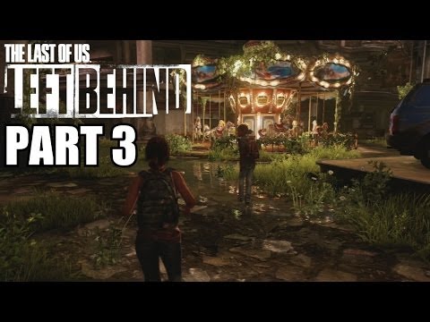 The Last Of Us Left Behind Walkthrough Part 3 - With Commentary - PS3 DLC Gameplay Walkthrough