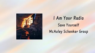 McAuley Schenker Group – I Am Your Radio