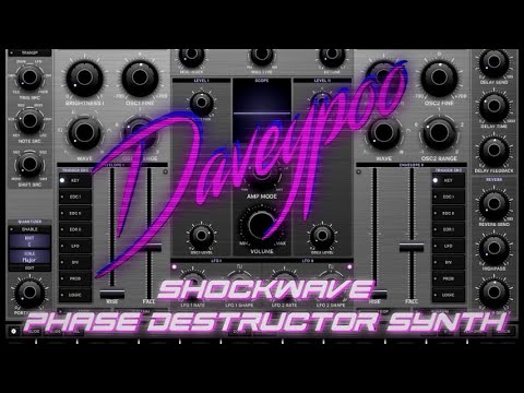 Shockwave Phase Destructor Synth - Daveypoo, The Mobile Music Minstrel