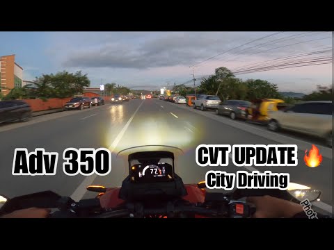 ADV 350 | CITY DRIVING | CVT UPDATE 🔥🔥🔥