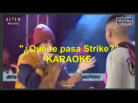 KARAOKE FREESTYLE Vol.1 || MINUTAZO de JAZE vs Strike "Qué te pasa Strike"