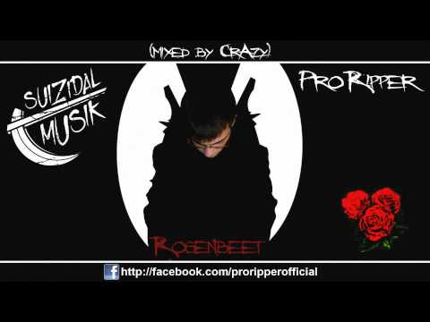 ProRipper - Rosenbeet (mixed by CrAzy)